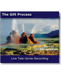 Gift Process Part IV : COMPLETION : 2013 MP3 Audio Recording